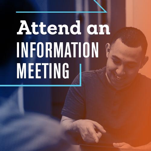 Attend An information Meeting